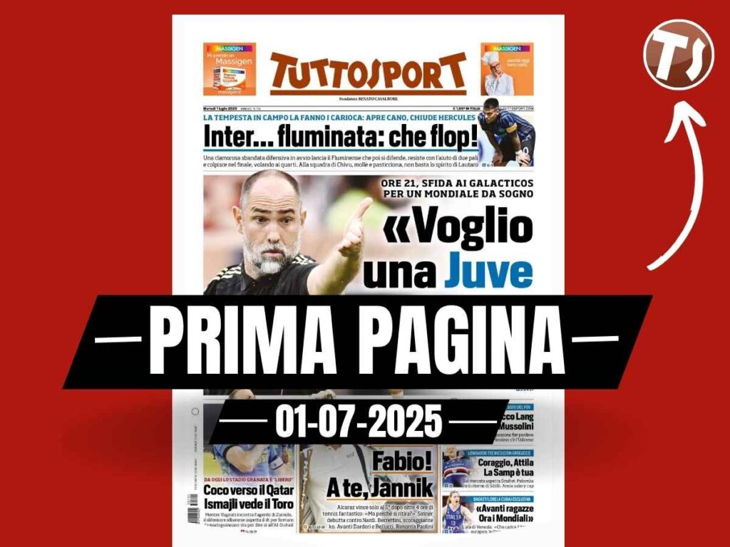 Prima pagina Tuttosport: "Tudor: 'Voglio una Juventus Real'"