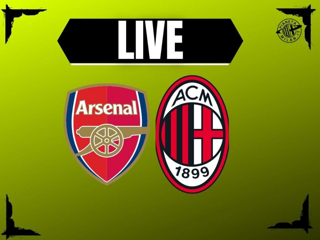 Amichevole Arsenal-Milan, la diretta testuale della partita | LIVE News