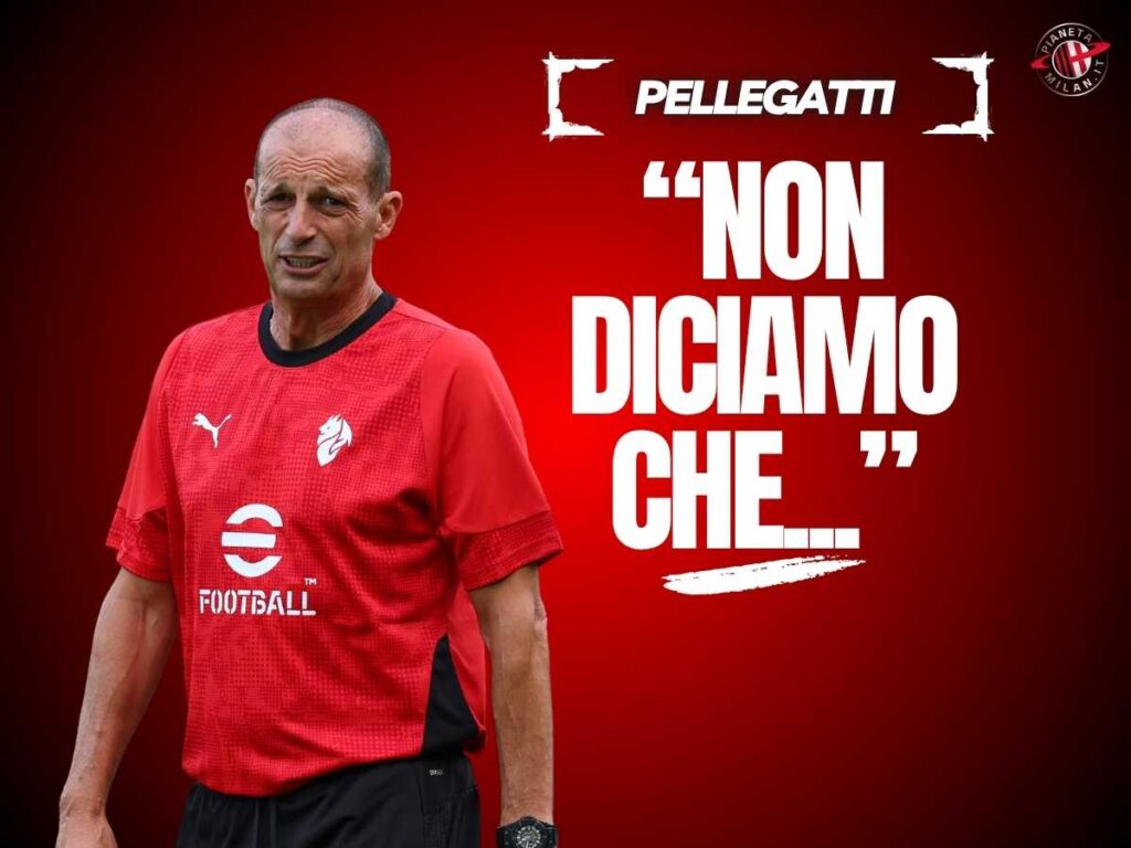Milan, Pellegatti incalza: "Non iniziamo a dire che ci siamo. Ad Allegri servono ..."