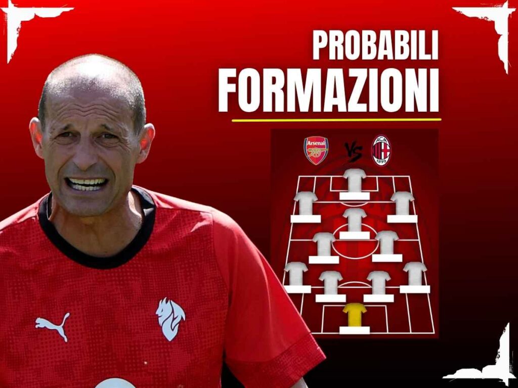 Amichevole Arsenal-Milan, le probabili formazioni: ecco il primo undici di Allegri