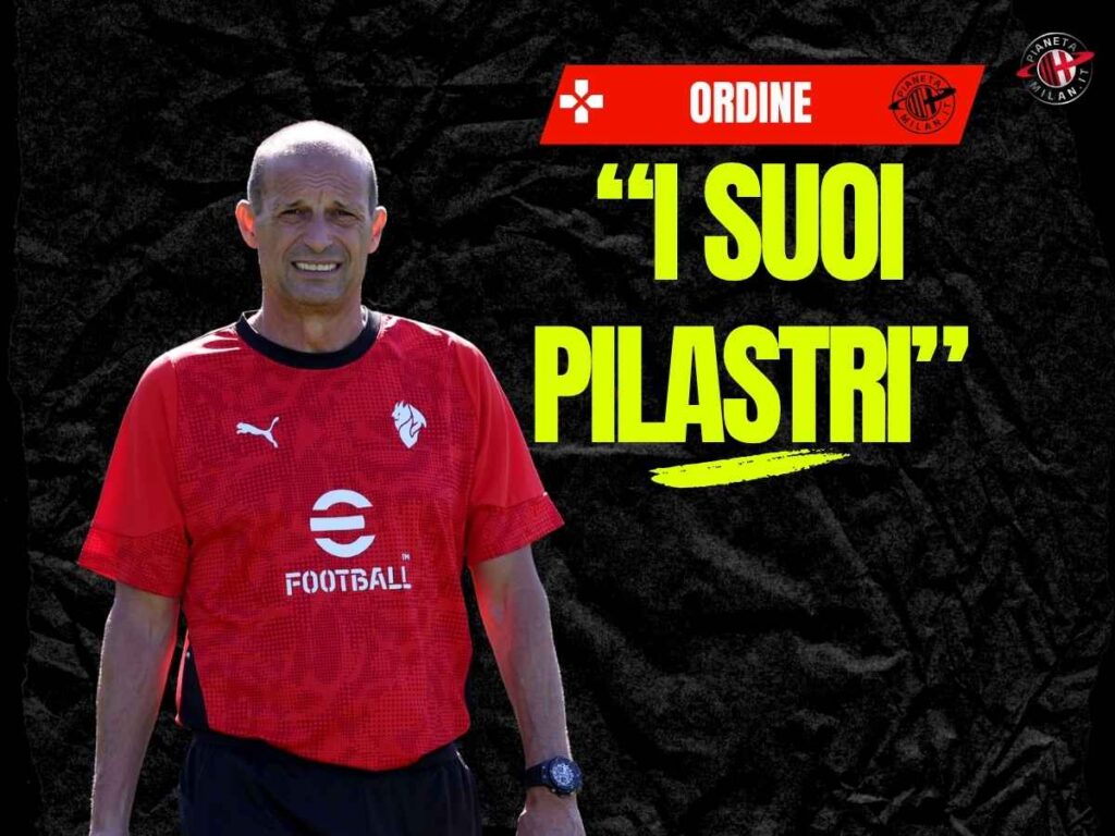 Milan, Ordine: "Allegri, le sue parole chiave e i suoi due pilastri"