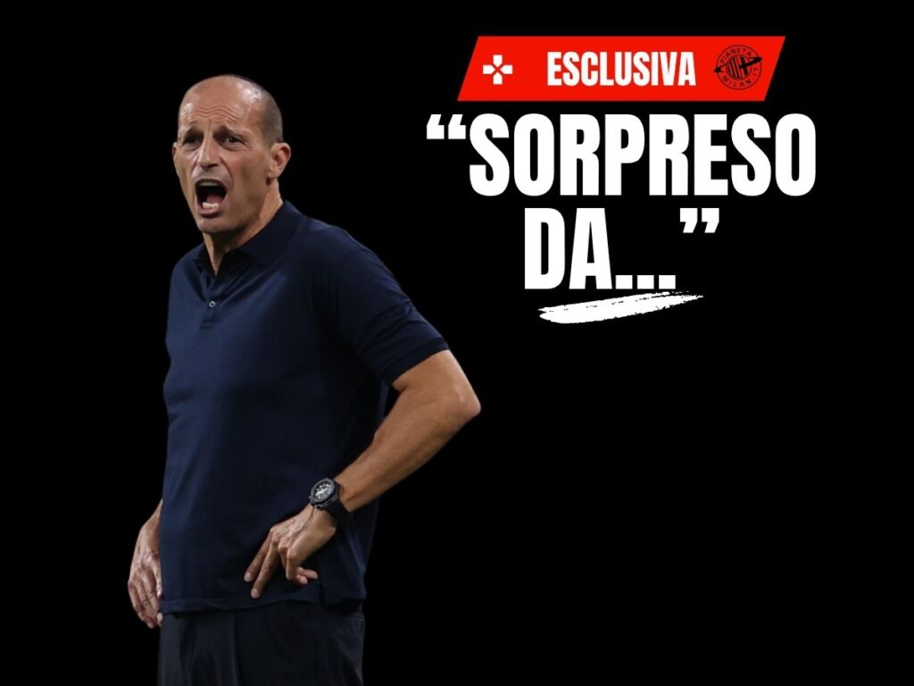 Esclusiva Ordine: "Chi ha sorpreso Allegri? Tre giocatori. Ecco chi"