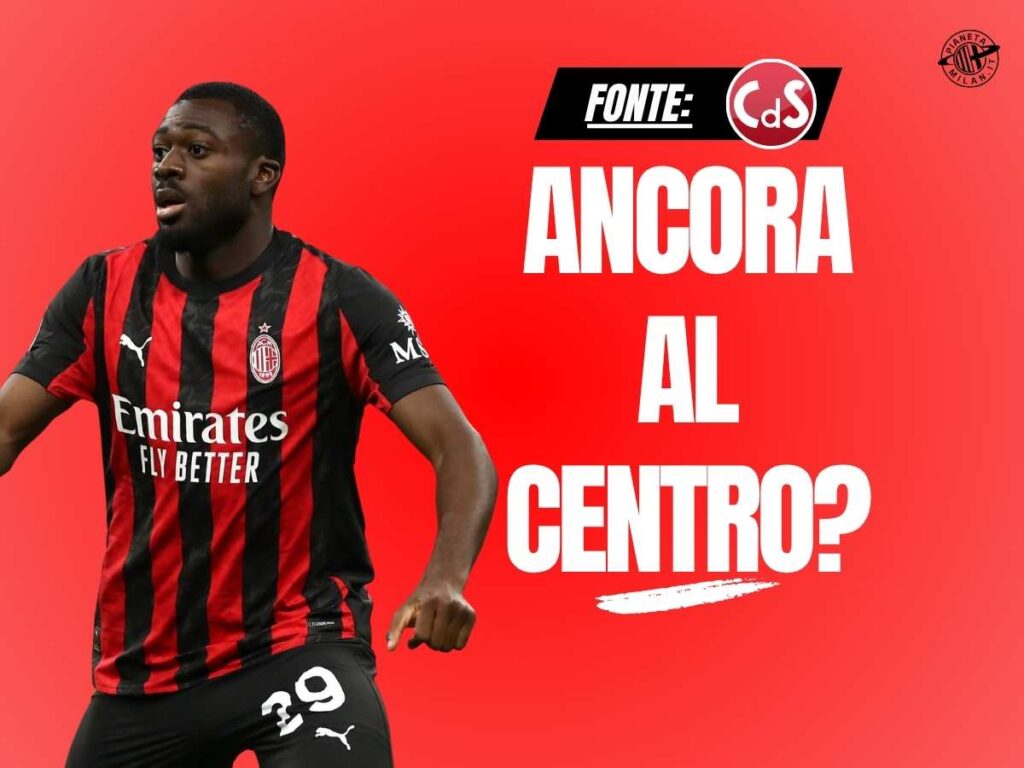 Milan, Fofana: quale ruolo con la rivoluzione a centrocampo?