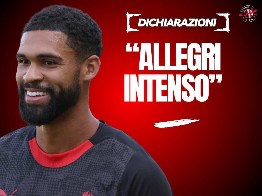 Milan, Loftus-Cheek: "Ho enorme rispetto per Allegri. Modric ci darà molto"