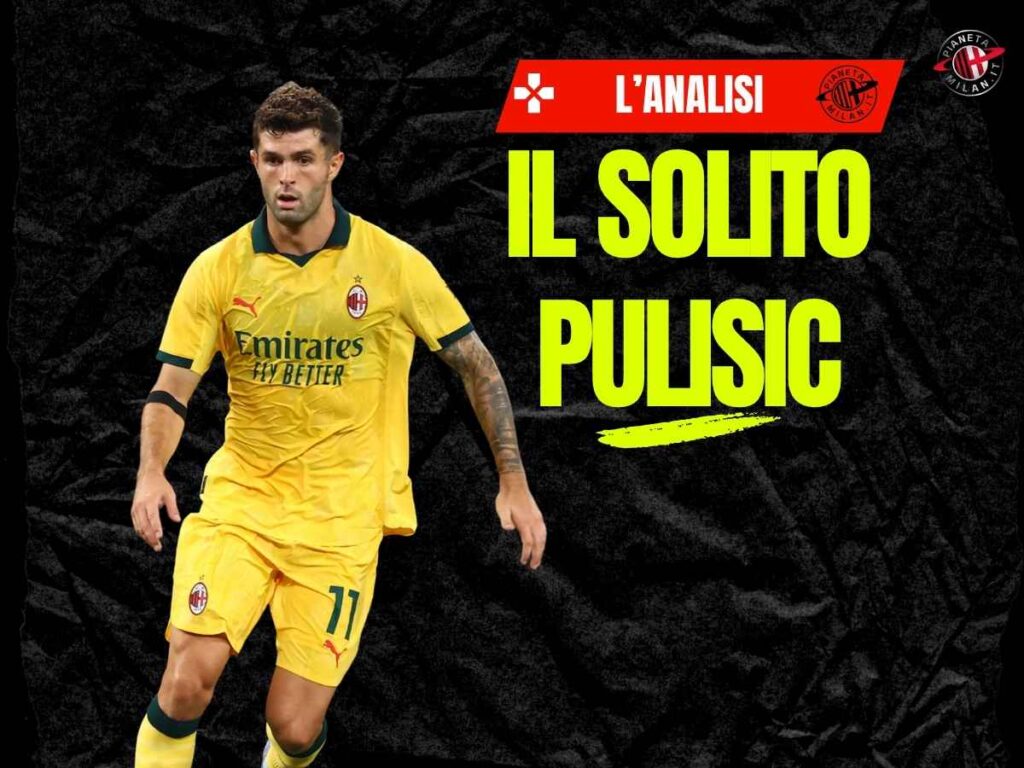 Milan, Pulisic sempre decisivo: quale ruolo con Allegri? Probabilmente ...