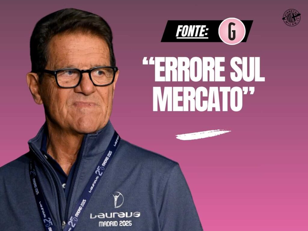 Capello: "Milan, errore sul mercato. Vlahovic? Allegri lo vuole e ..."