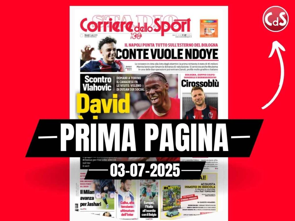 Prima pagina Corriere dello Sport: il Milan avanza per Jashari