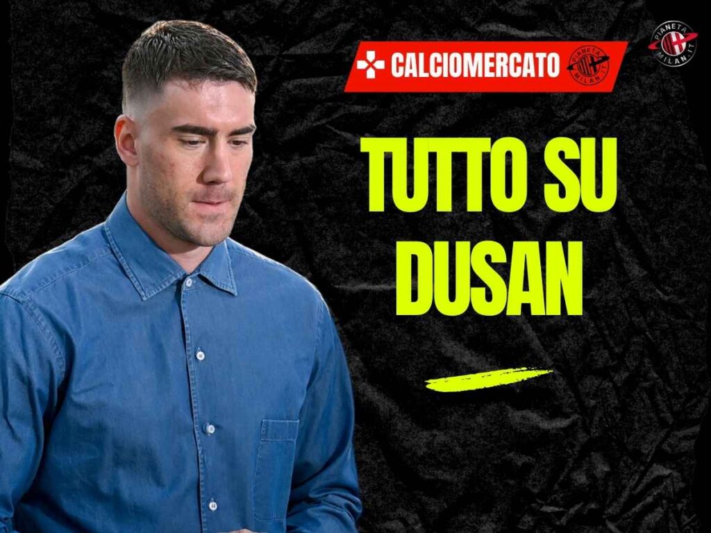 Calciomercato Milan, dall'Inghilterra: "Vlahovic il preferito: ecco come può arrivare"