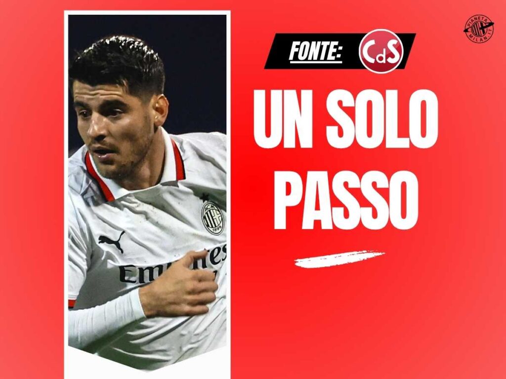 Calciomercato Milan, il Como aspetta Morata: la situazione attuale