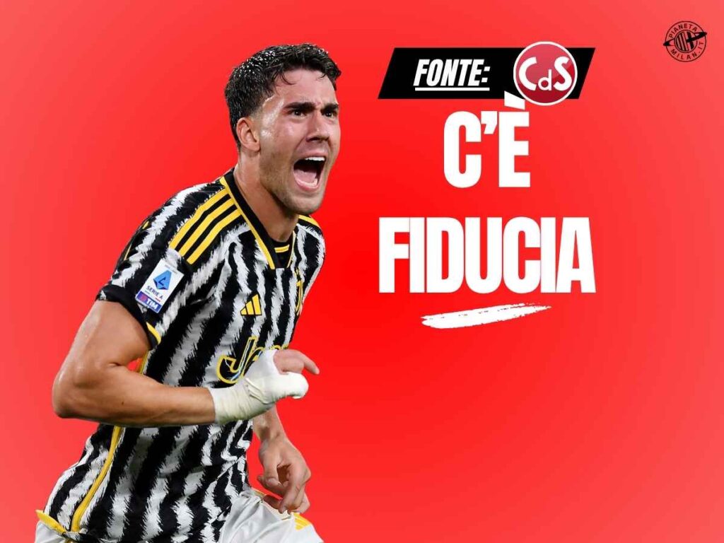 Calciomercato Milan, Vlahovic: fiducia rossonera! In società si pensa che ...
