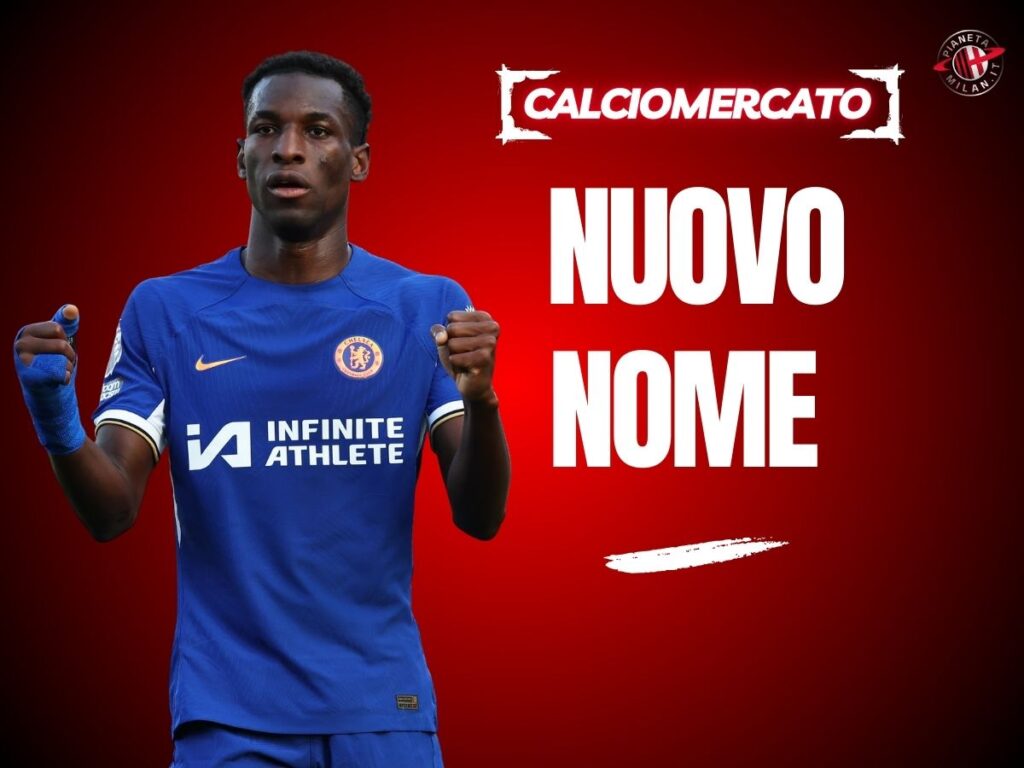 Calciomercato Milan Nicolas Jackson Chelsea 11-07-2025