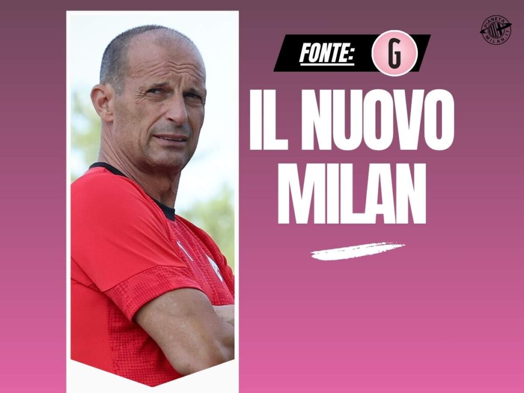 Milan, inizia la nuova era Allegri: subito al lavoro per vincere