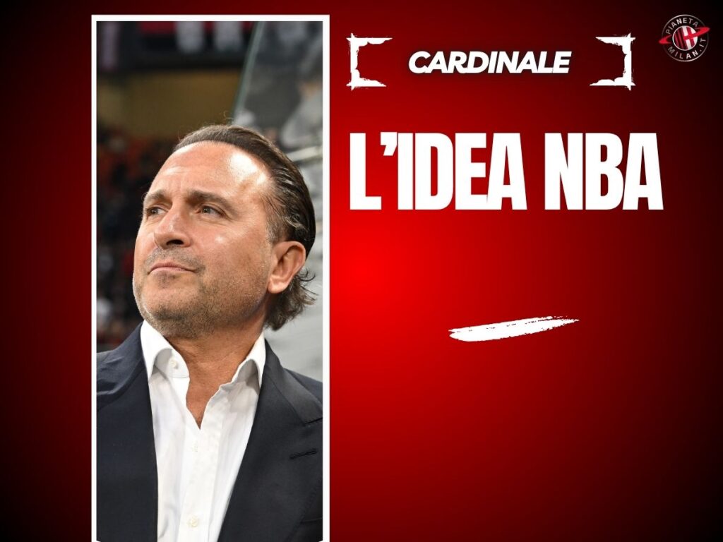 Calciomercato Milan NBA Cardinale