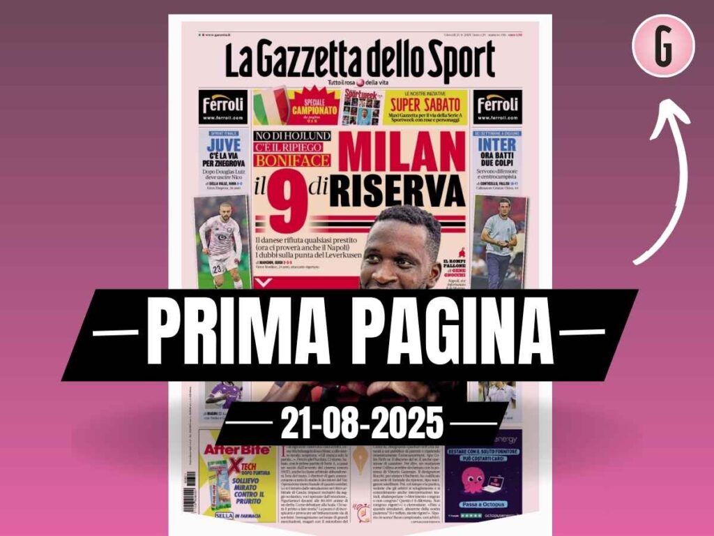 Prima pagina Gazzetta dello Sport: "Milan, il 9 di riserva: Boniface"