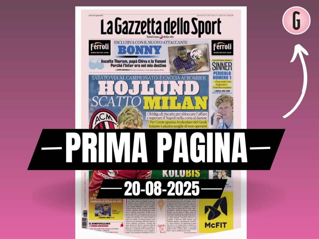 Prima pagina Gazzetta dello Sport: "Hojlund, scatto Milan"