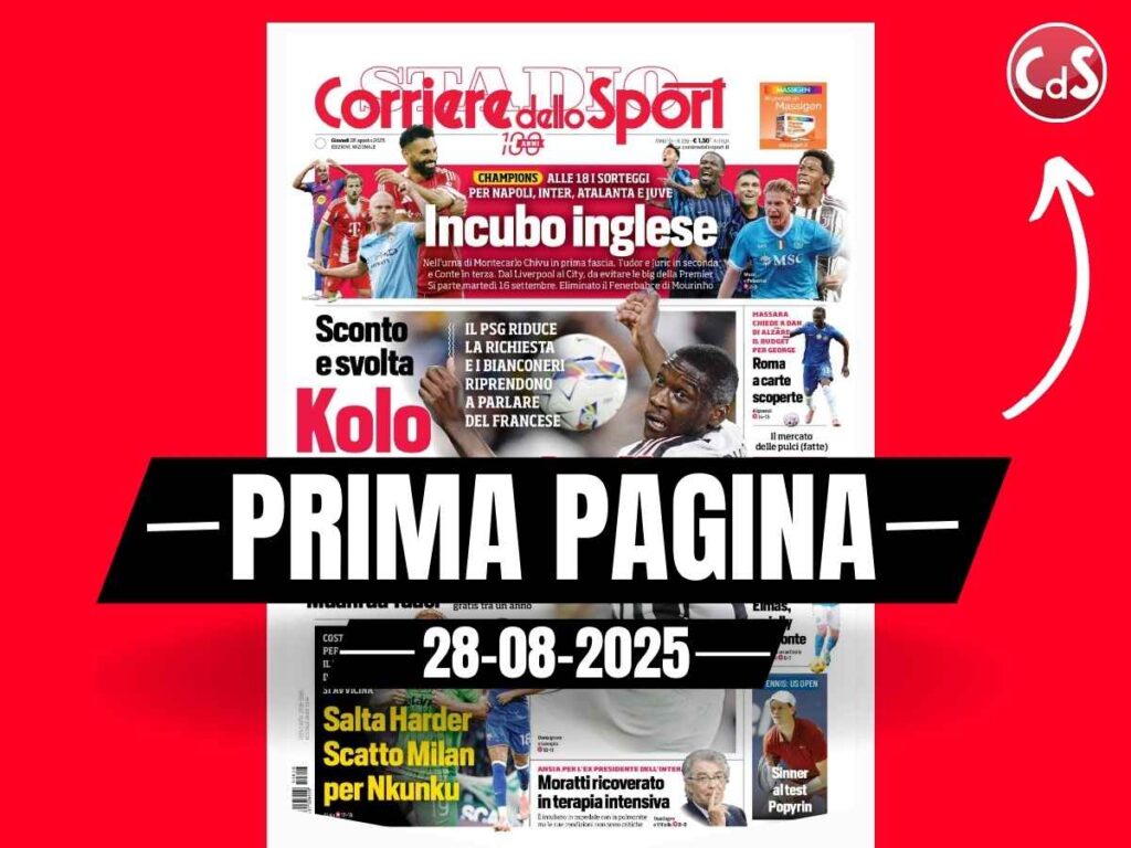 Prima pagina Corriere dello Sport: "Salta Harder, scatto Milan per Nkunku"
