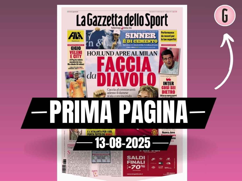 Prima pagina Gazzetta dello Sport: "Hojlund apre al Milan"