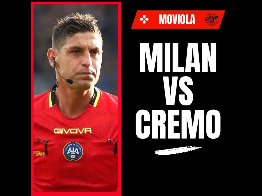 Serie A, Milan-Cremonese: la moviola della partita in diretta | LIVE News