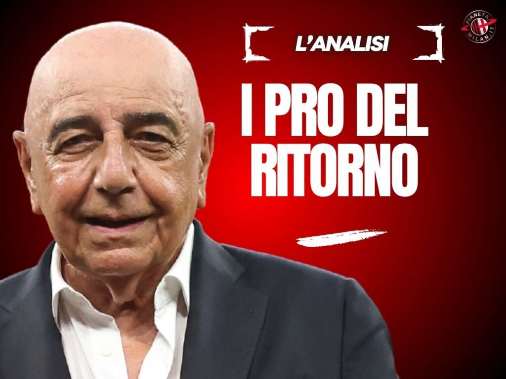 Milan, per Galliani sarebbe un felice ritorno? Ecco tutti i pro. Ibrahimovic ...