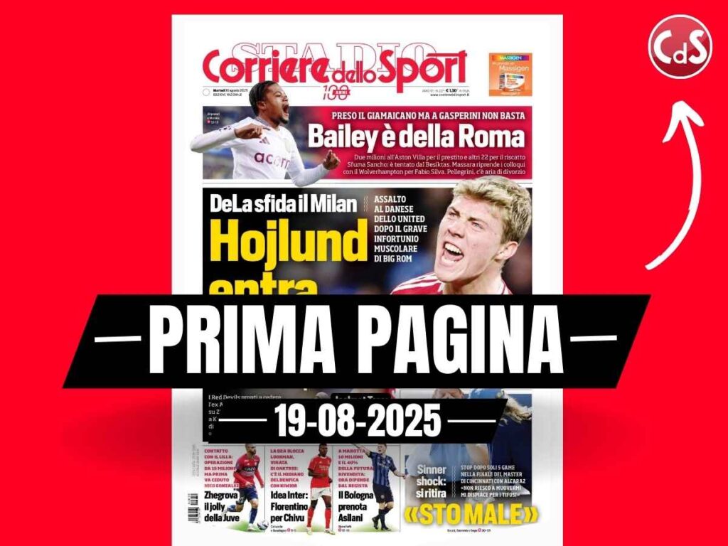 Prima pagina Corriere dello Sport: "Hojlund, entra il Napoli"