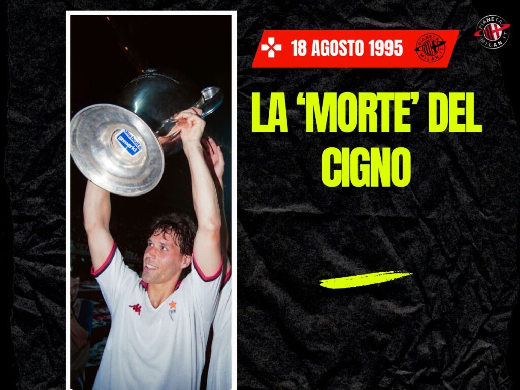 Milan Marco Van Basten 18-08-2025