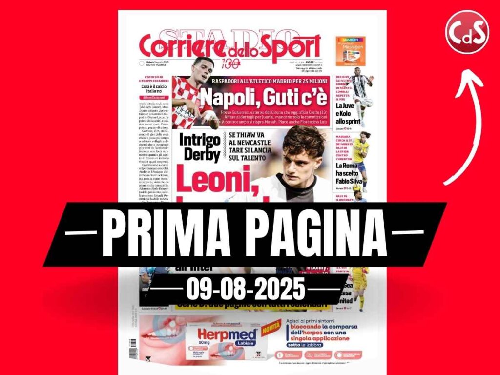 Prima pagina Corriere dello Sport: "Milan, sgarbo all'Inter per Leoni"