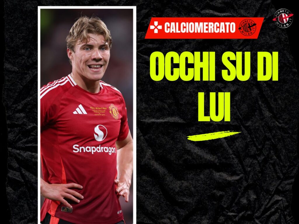 Calciomercato Milan Hojlund 05-08-2025