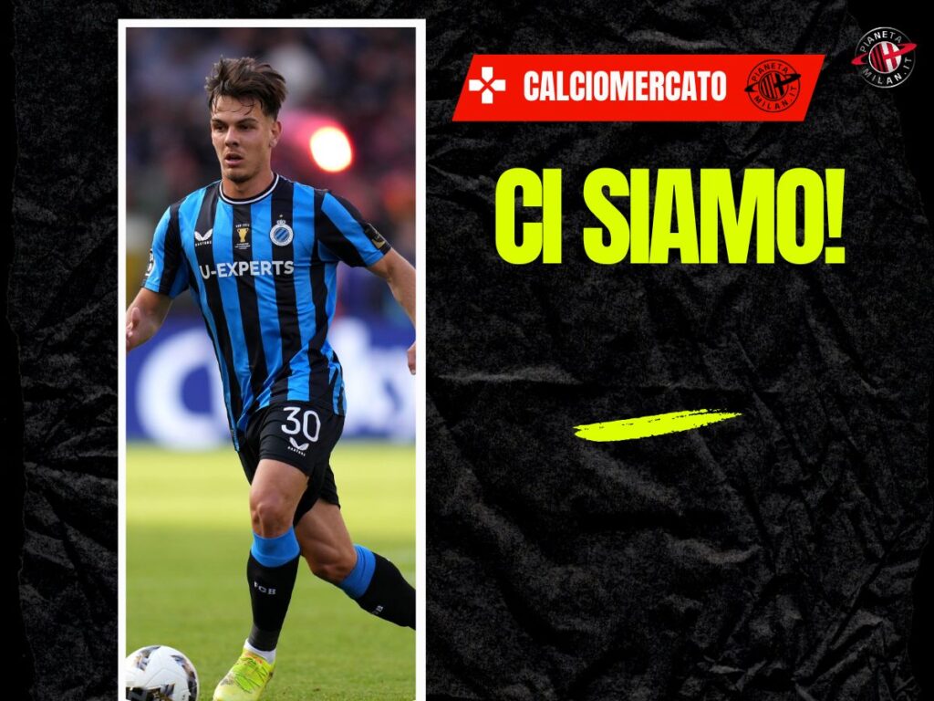 Calciomercato Milan Ardon Jashari Bruges 04-08-2025