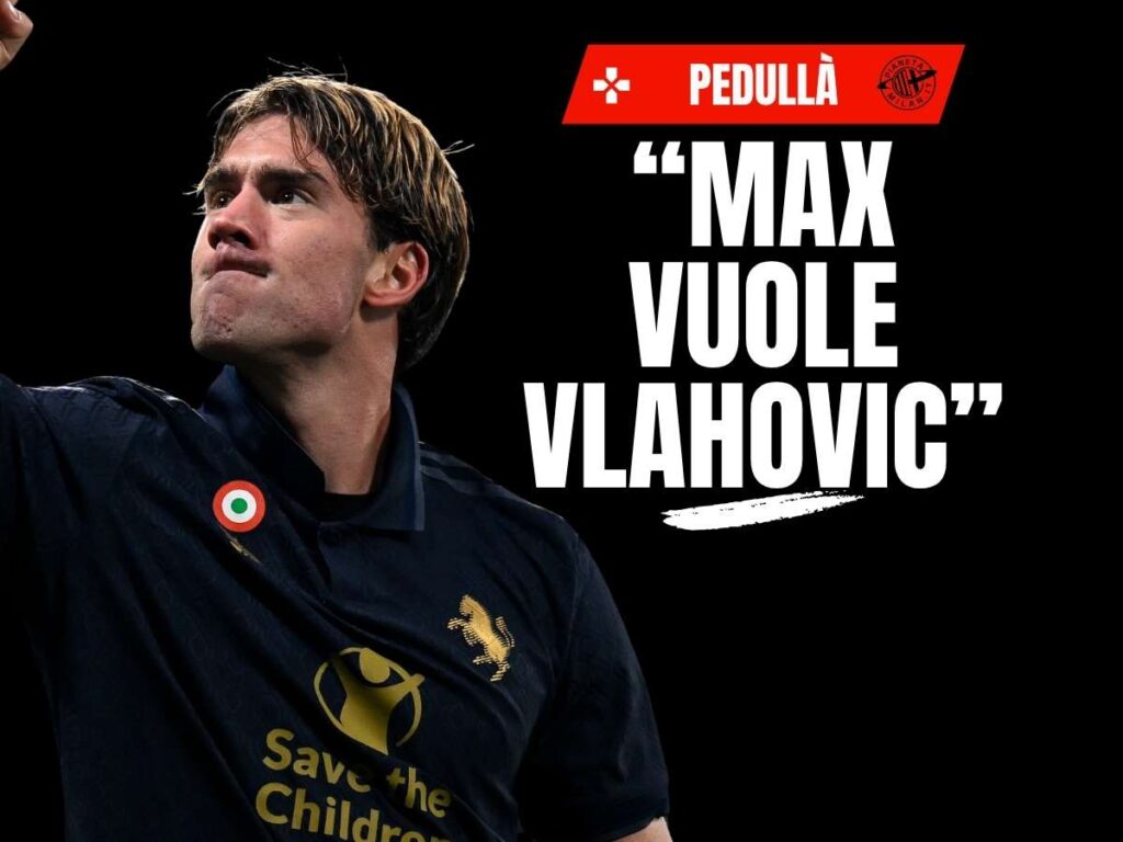 Milan, Pedullà: "Allegri ha scelto Vlahovic, ma non è detto che ..."