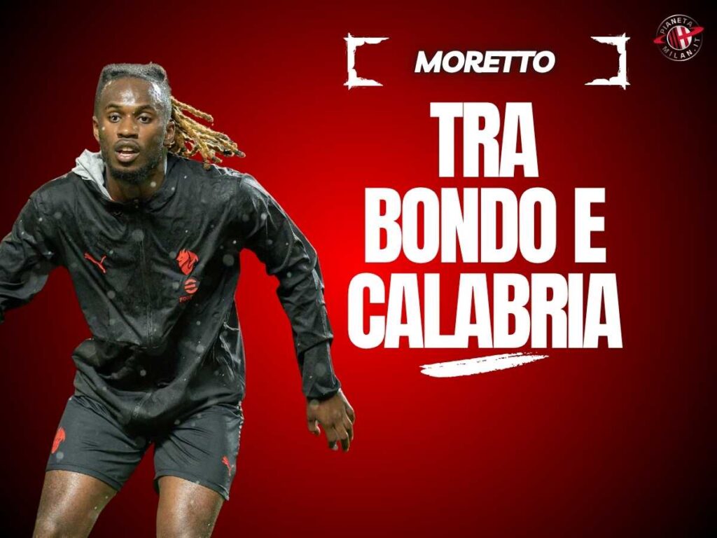 Milan, Moretto: "Bondo alla Cremonese è fatta". Per Calabria spunta ...