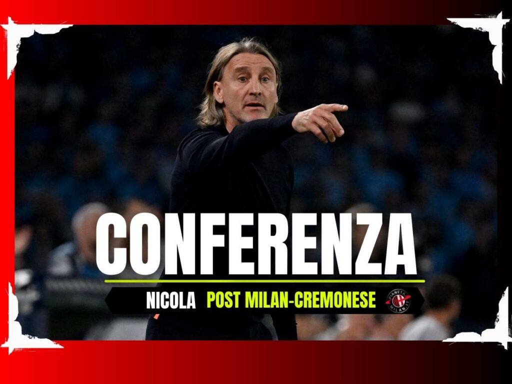 Conferenza Nicola post Milan-Cremonese 23 agosto 2025