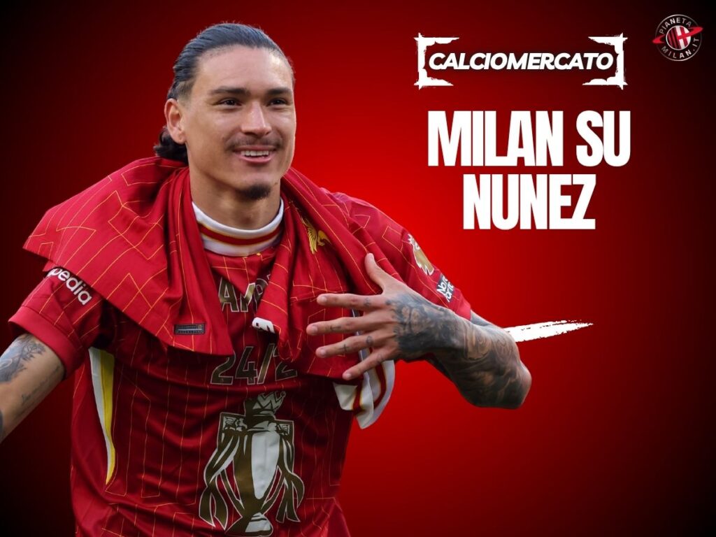 Calciomercato Milan Nunez 03-08-2025