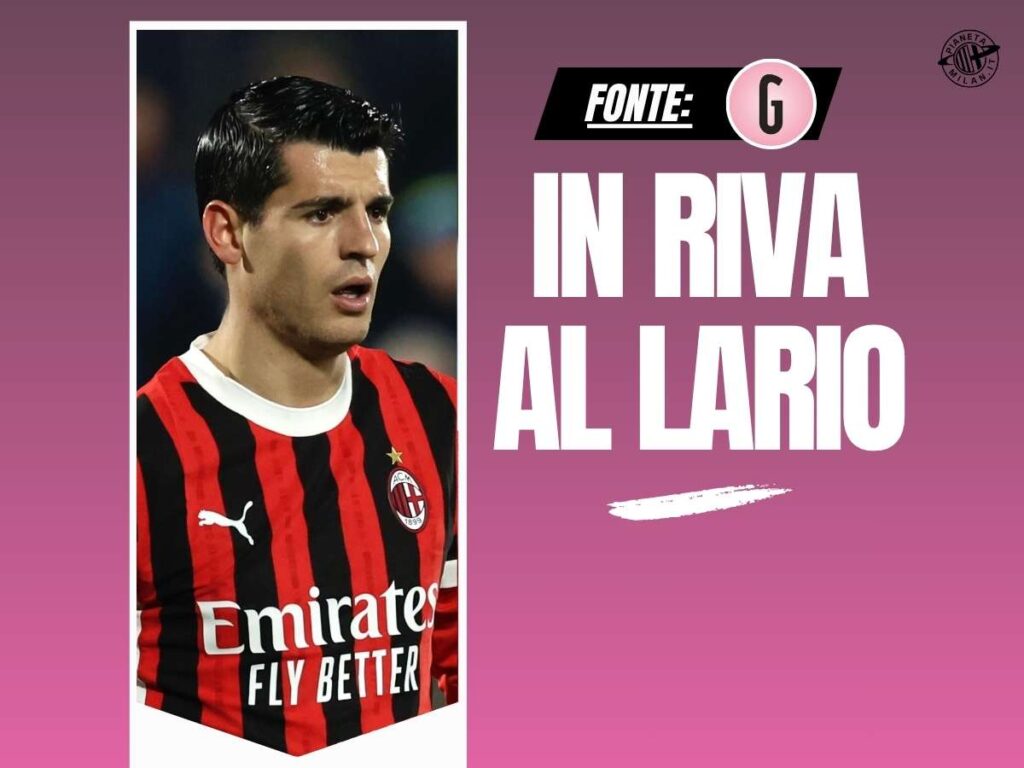 Calciomercato Milan, tentazione araba per Morata ma lui vuole il Como