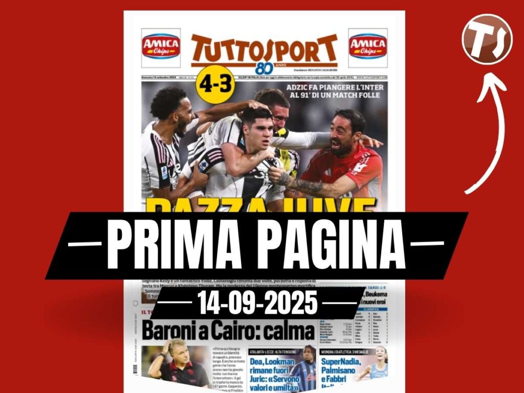 Prima pagina Tuttosport: sorridono Juventus e Napoli