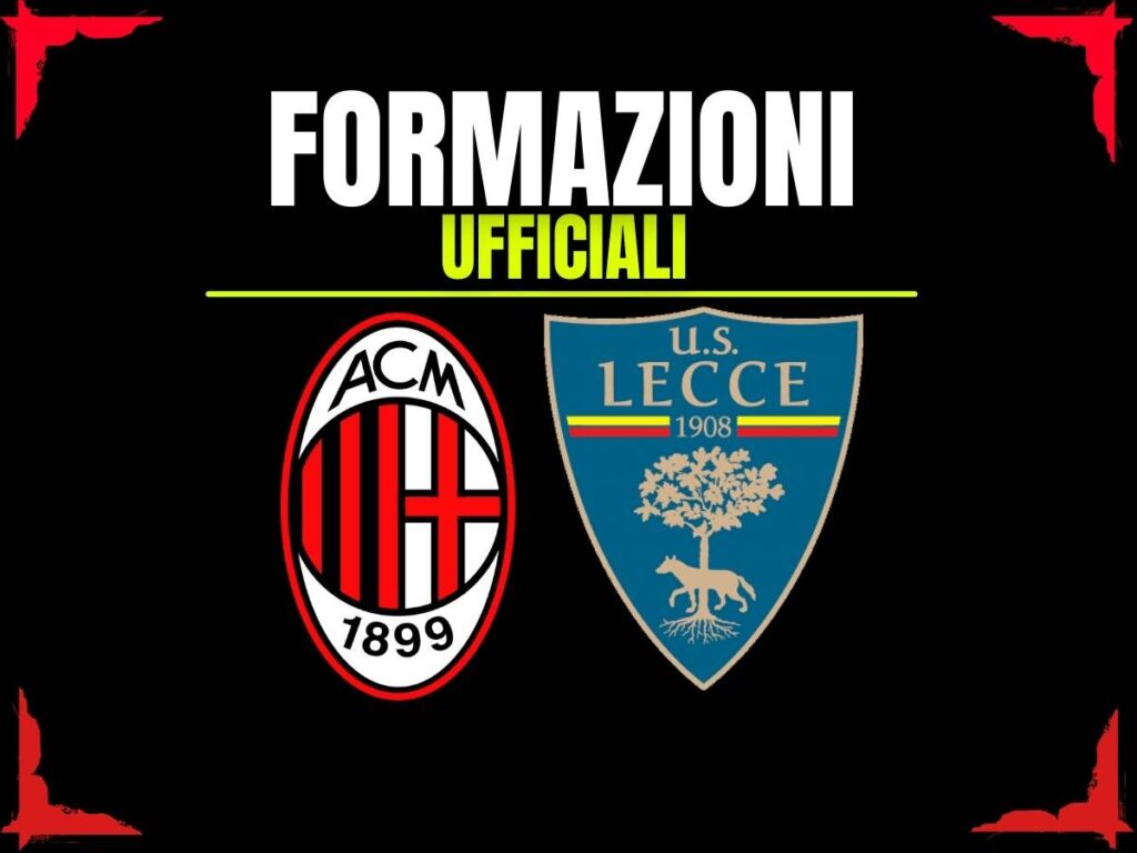 Allegri mescola le carte: ecco le formazioni ufficiali di Milan-Lecce