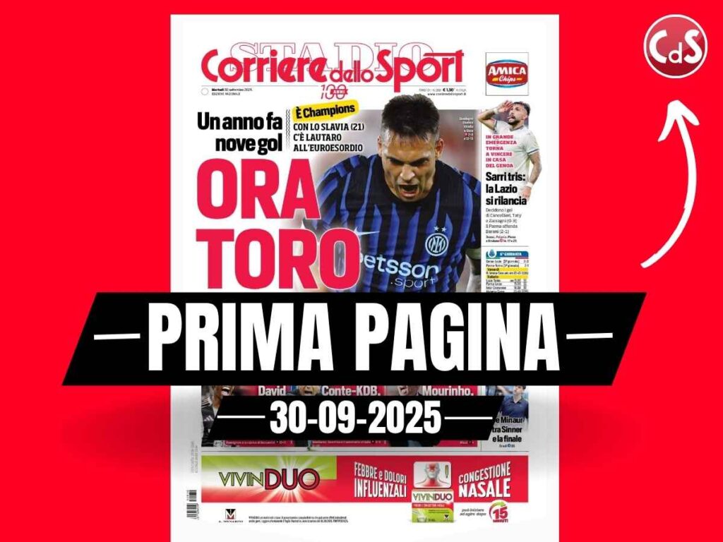 Prima pagina Corriere dello Sport: "Inter-Slavia Praga, Lautaro Martínez all'euroesordio"