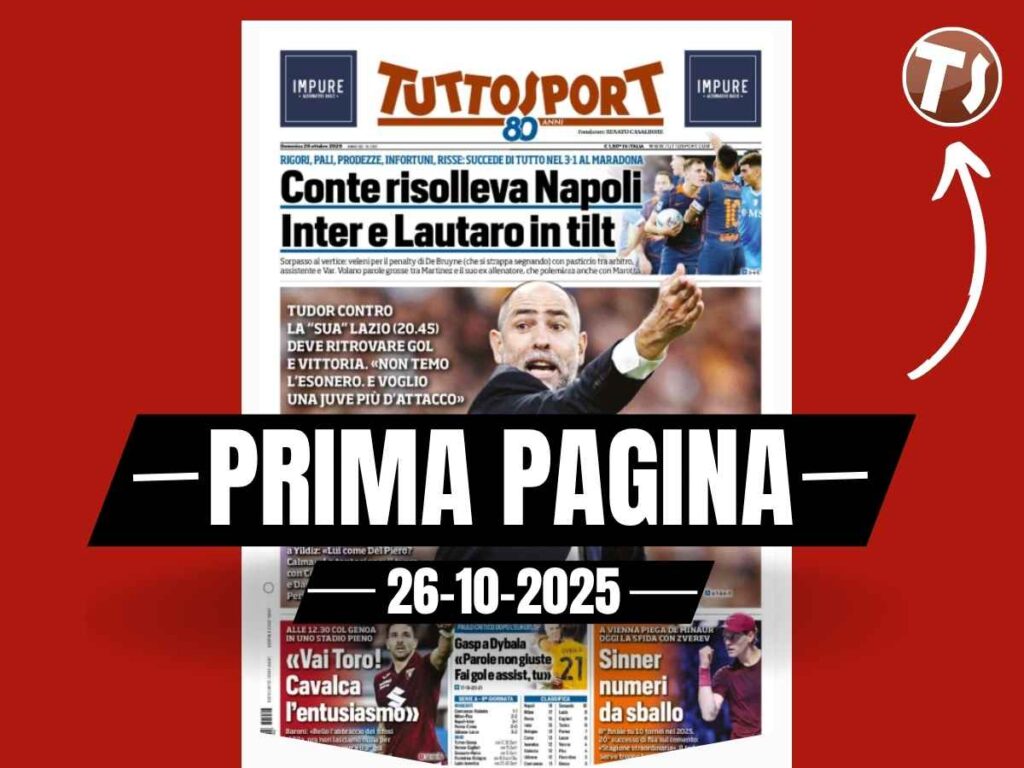 Prima pagina Tuttosport: "Conte risolleva Napoli. Inter in tilt"