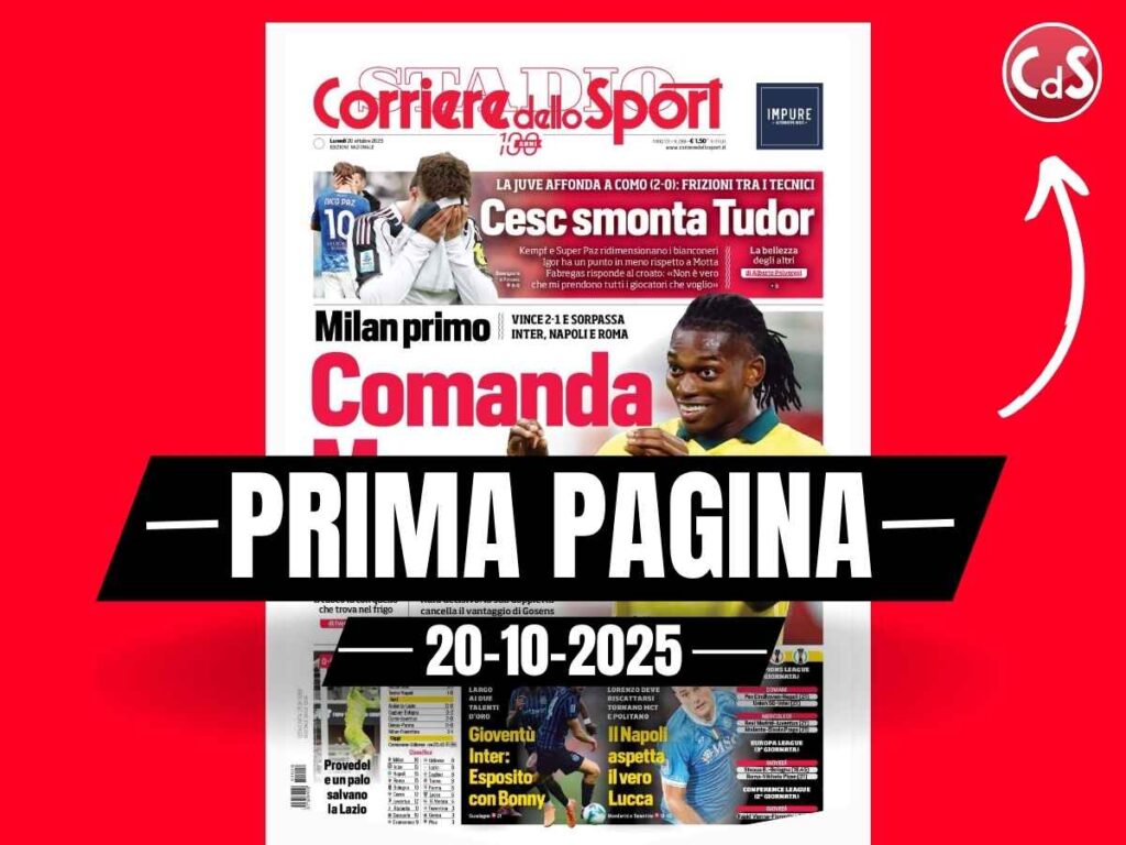 Prima pagina Corriere dello Sport: "Comanda Max: Milan primo, la differenza è Leao"