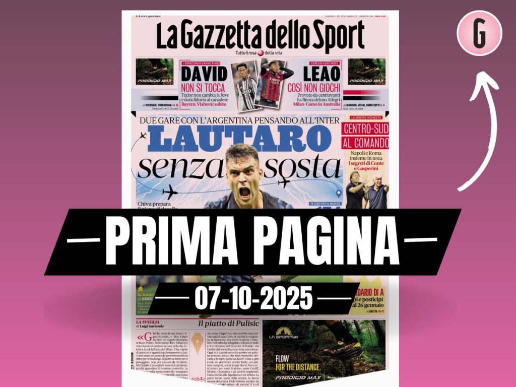 Prima pagina Gazzetta07-10-2025