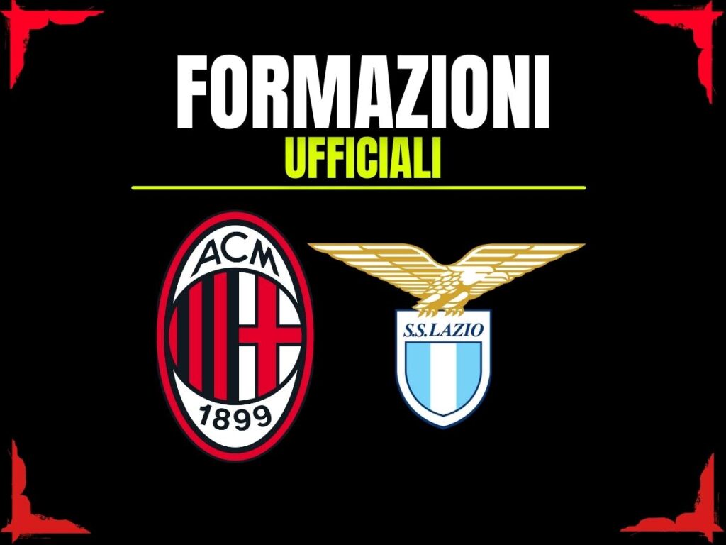 Milan-Lazio, le formazioni ufficiali: gioca ancora Bartesaghi. Ecco la coppia d'attacco