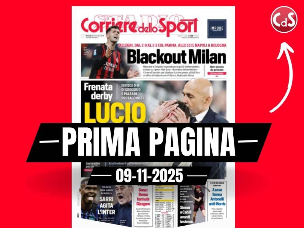 Prima pagina Corriere dello Sport: "Blackout Milan a Parma"