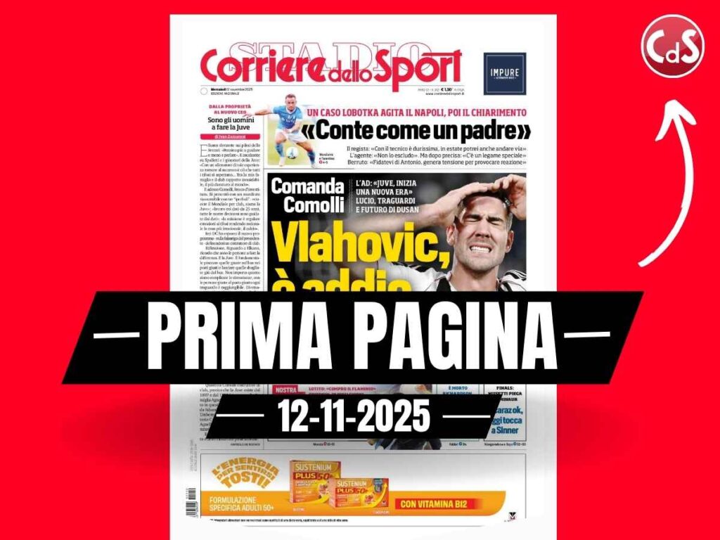 Prima pagina Corriere dello Sport: "Juventus, comanda Comolli. Vlahovic, è addio?"