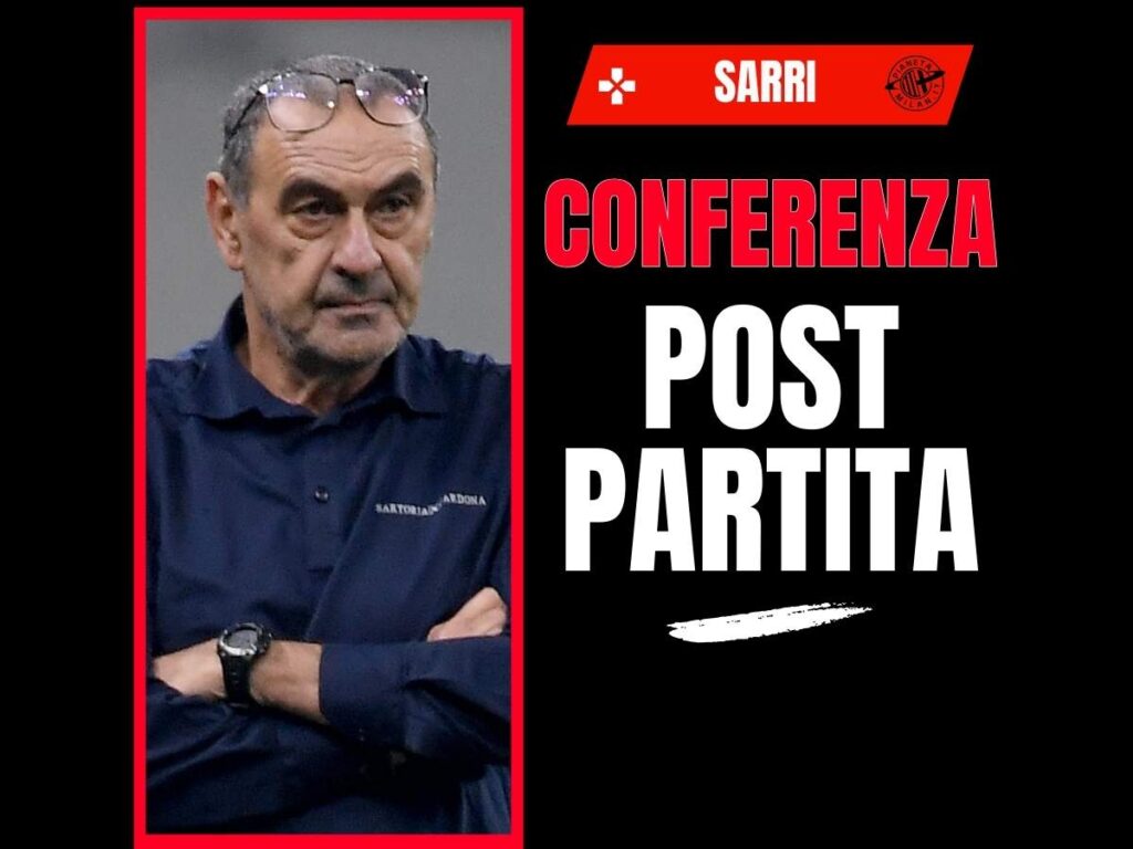Sarri Lazio conferenza post-partita Lazio-Milan 4 dicembre 2025