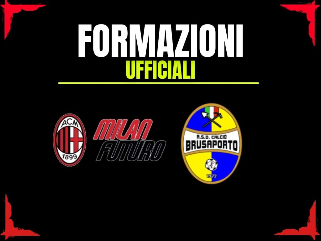 Milan Futuro-Brusaporto, formazioni ufficiali: Odogu e Asanji dal 1'