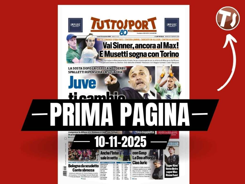 Prima pagina Tuttosport: "Spalletti ripenserà la squadra: Juventus, ti cambio così!"