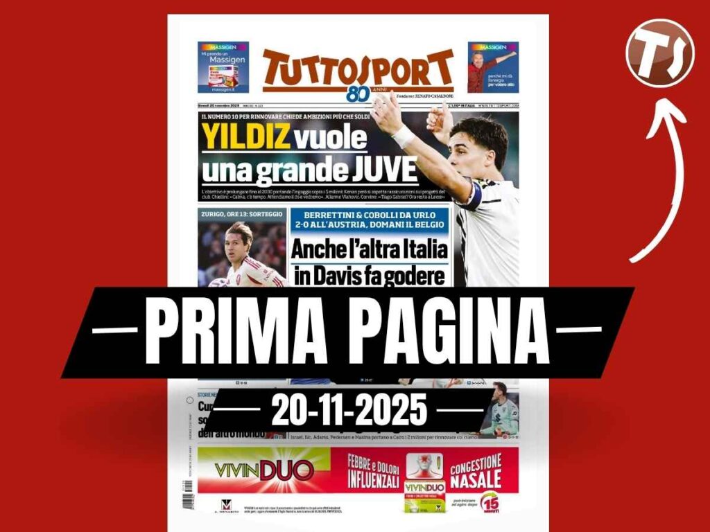 Prima pagina Tuttosport: "Per rinnovare Yildiz vuole una grande Juventus: ambizioni più che soldi"