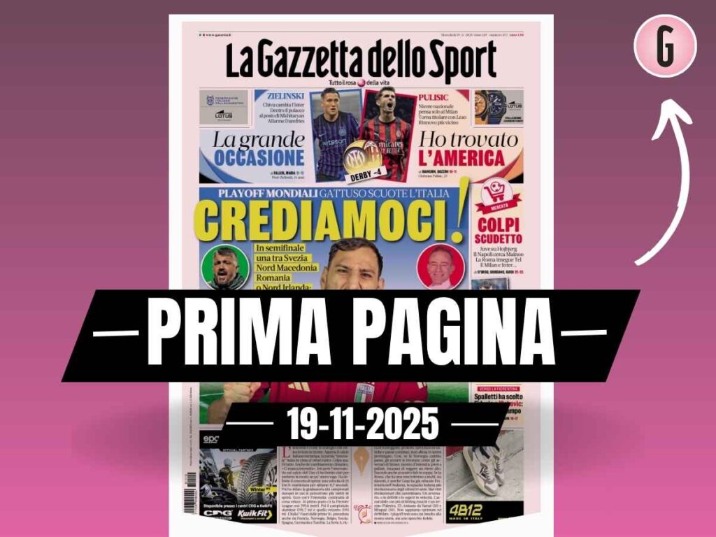 Prima pagina Gazzetta dello Sport: "Zielinski e Pulisic protagonisti del derby Inter-Milan"