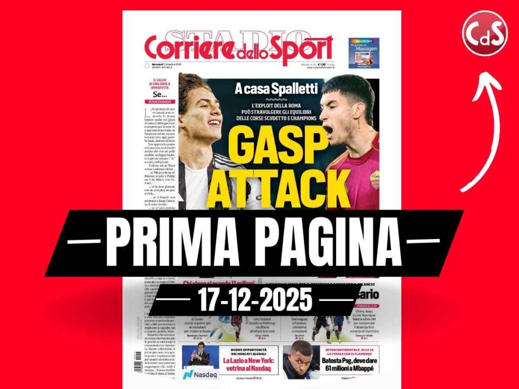 Prima pagina Corriere dello Sport: "La coppa in Arabia, un fastidio necessario: chi vince prende 11 milioni"