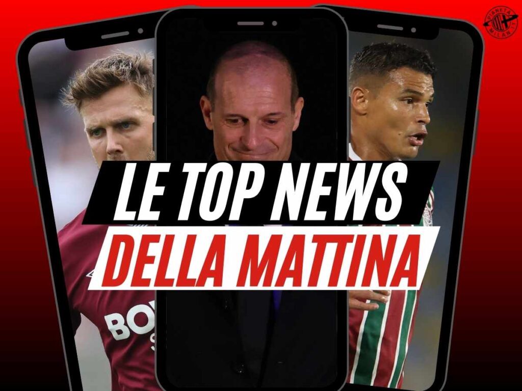 Milan fuori dalla Supercoppa, Allegri perde la testa. Mercato, due vecchi rinforzi