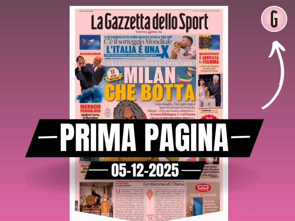 Prima pagina Gazzetta dello Sport: "La Lazio vince 1-0 e va ai quarti. Milan che botta"